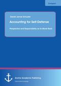 Accounting for Self-Defense: Perspective and Respo
