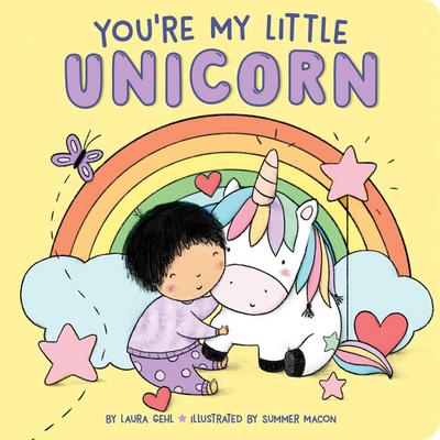 You’re My Little Unicorn