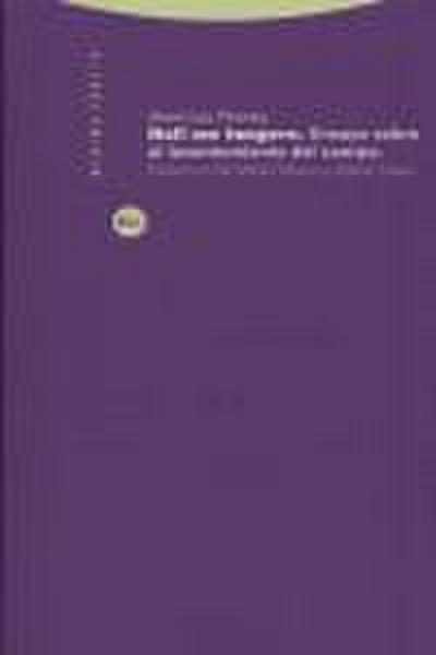 Noli me tangere : ensayo sobre el levantamiento del cuerpo