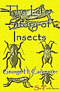 The Life-Story of Insects