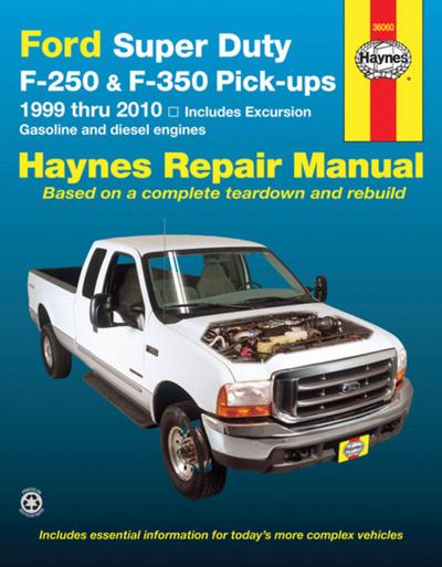 Haynes Ford Super Duty Pick-Ups and Excursion Automotve Repair Manual
