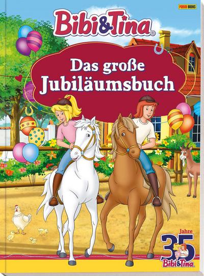 Bibi & Tina: Das große Jubiläumsbuch