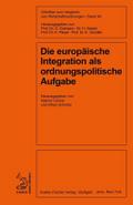 Die europäische Integration als ordnungspolitische