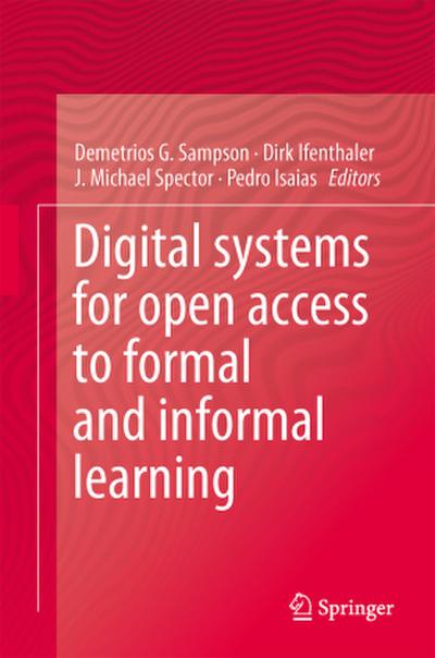 Digital Systems for Open Access to Formal and Informal Learning