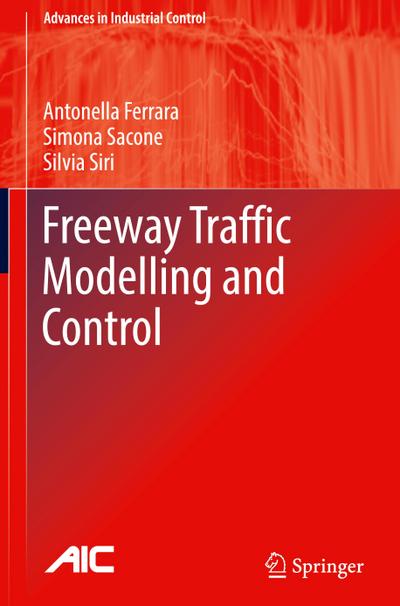 Freeway Traffic Modelling and Control