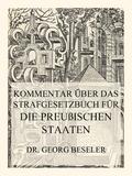 Kommentar über das Strafgesetzbuch für die Preußischen Staaten