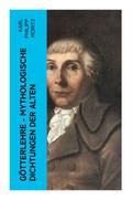 Götterlehre - Mythologische Dichtungen der Alten