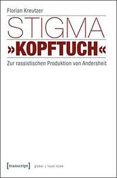 Stigma »Kopftuch«