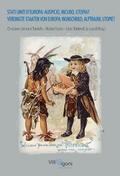 STATI UNITI D’EUROPA: AUSPICIO, INCUBO, UTOPIA? VEREINIGTE STAATEN VON EUROPA: WUNSCHBILD, ALPTRAUM, UTOPIE?