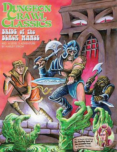 Stroh, H: Dungeon Crawl Classics #82: Bride of the Black Man