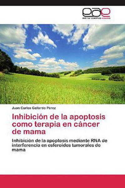 Inhibición de la apoptosis como terapia en cáncer de mama