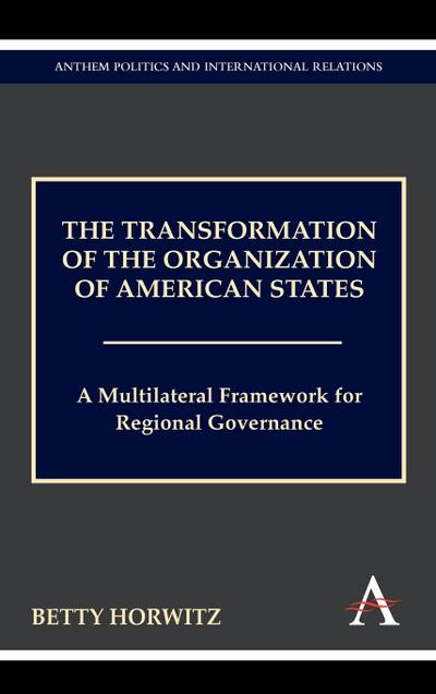 The Transformation of the Organization of American States