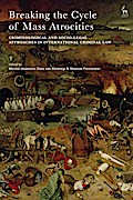 Breaking the Cycle of Mass Atrocities