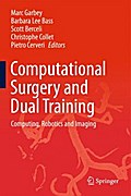 Computational Surgery and Dual Training