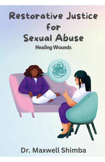 Restorative Justice for Sexual Abuse