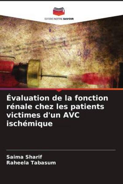 Évaluation de la fonction rénale chez les patients victimes d’un AVC ischémique