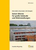 Solare Wärme für große Gebäude und Wohnsiedlungen.