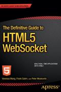 The Definitive Guide to HTML5 WebSocket