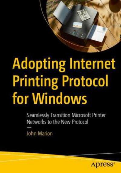 Adopting Internet Printing Protocol for Windows