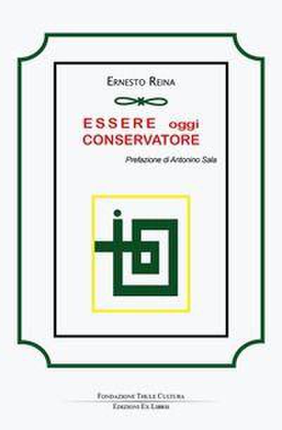 Essere oggi conservatore