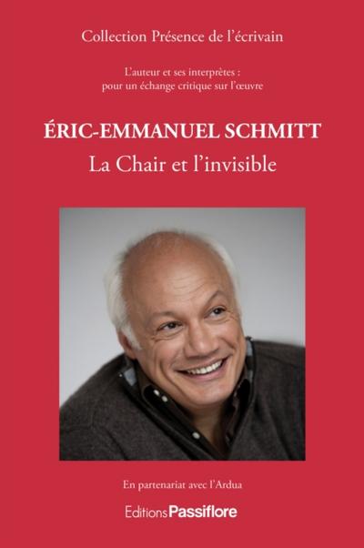 Eric-Emmanuel Schmitt - La Chair et l’’invisible