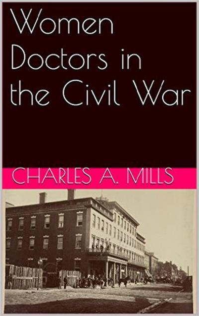 Women Doctors in the Civil War