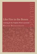 Like Fire in the Bones