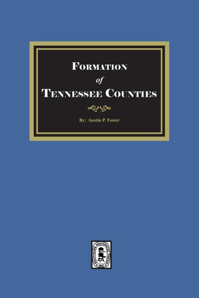 The Formation of Tennessee Counties.