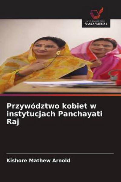 Przywództwo kobiet w instytucjach Panchayati Raj