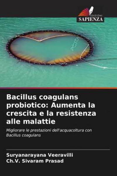 Bacillus coagulans probiotico: Aumenta la crescita e la resistenza alle malattie