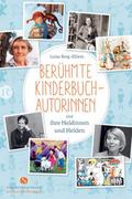 Berühmte Kinderbuchautorinnen und ihre Heldinnen u