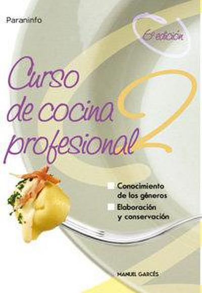 Curso de cocina profesional. Tomo 2