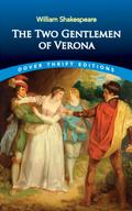 The Two Gentlemen of Verona William Shakespeare Author