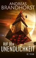 Ruf der Unendlichkeit von Andreas Brandhorst | Ebook
