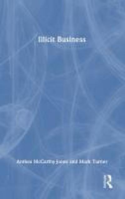Illicit Business