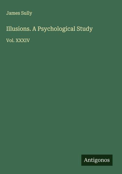 Illusions. A Psychological Study