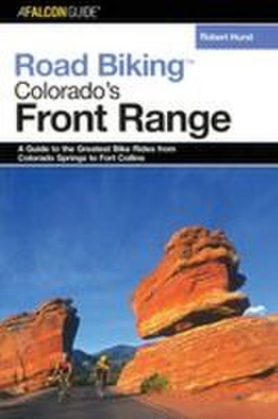 Road Biking(TM) Colorado’s Front Range