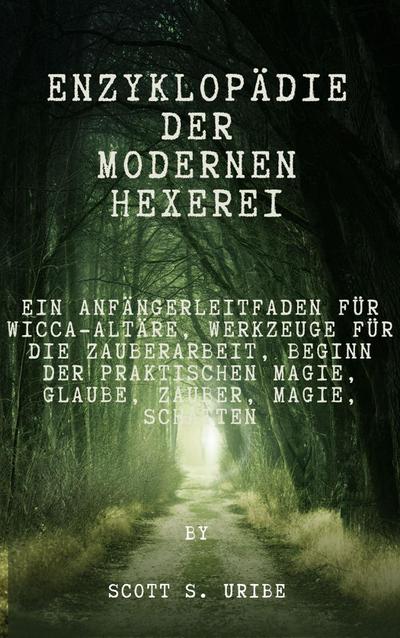 Enzyklopädie der modernen Hexerei