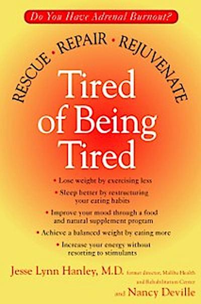 Tired of Being Tired