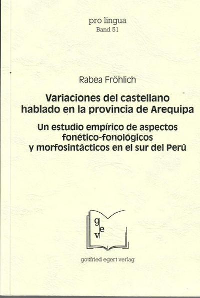 Variaciones del castellano hablado en la provincia de Arequipa