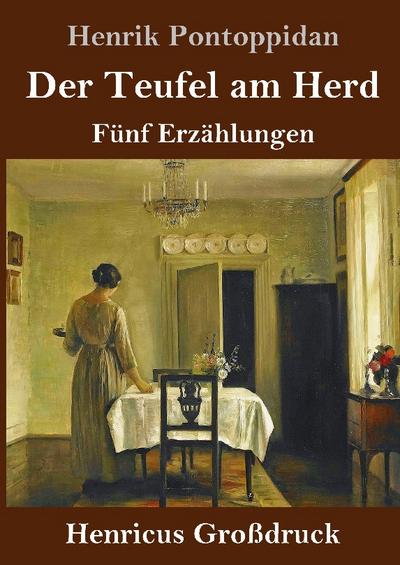 Der Teufel am Herd (Großdruck)