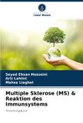 Multiple Sklerose (MS) & Reaktion des Immunsys
