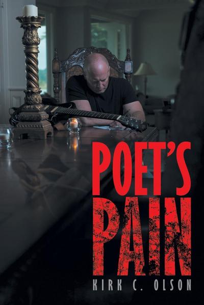 Poet's Pain - Kirk C. Olson