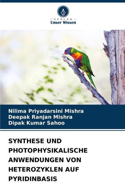 SYNTHESE UND PHOTOPHYSIKALISCHE ANWENDUNGEN VON HETEROZYKLEN AUF PYRIDINBASIS