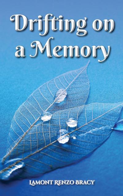 Drifting on A Memory