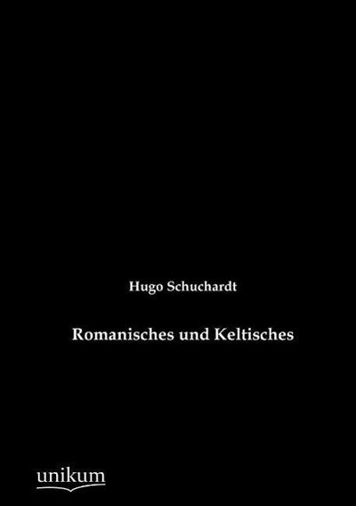Romanisches und Keltisches