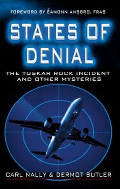 States of Denial: Aerial Mysteries