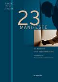 23 Manifeste zu Bildakt und Verkörperung