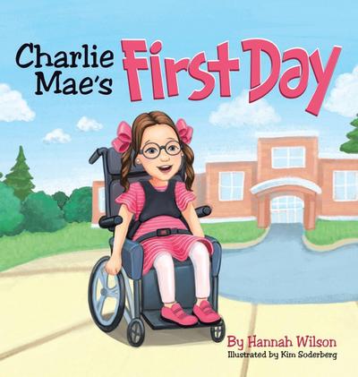 Charlie Mae’s First Day