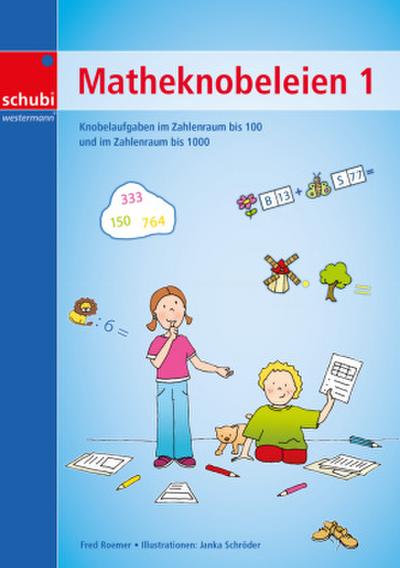 Matheknobeleien 1. Bd.1